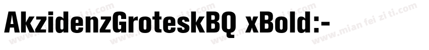 AkzidenzGroteskBQ xBold:字体转换